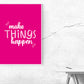 Kunstdruck make things