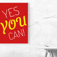 Kunstdruck yes you can rot