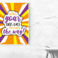 Kunstdruck follow your dreams 2