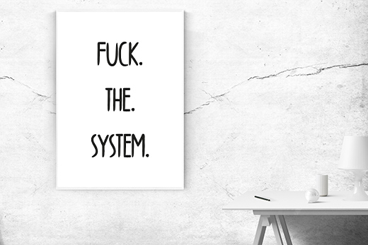 Kunstdruck fuck the system 