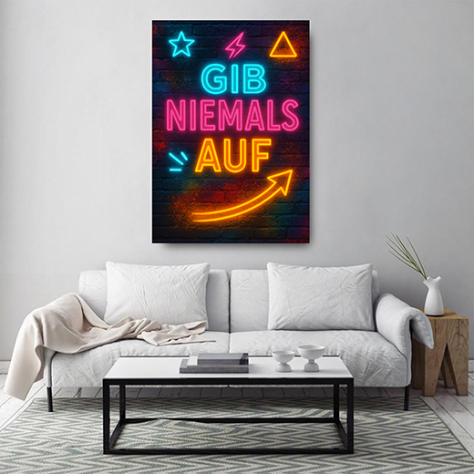Kunstdruck gib niemals auf neon 